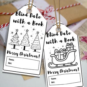 May include: Two white rectangular gift tags with brown string loops. One tag features three Christmas trees and the text Blind Date with a Book Merry Christmas. The other tag shows a sleigh with gifts and the text Blind Date with a Book Merry Christmas. Both tags include blank fields for Theme and Hint.