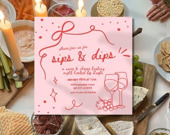 May include: A pink invitation with red text that reads "sips & dips" and details for a wine and cheese tasting. The image includes cheese, crackers, grapes, and candles, suggesting a party or event.