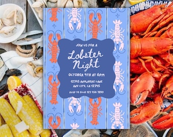 May include: A blue invitation card with a lobster pattern and the text "Join us for a Lobster Night, October 4th at 6pm, 12345 Anywhere Lane, Any City, CA 12345, RSVP to Ellie 123 456 7890".