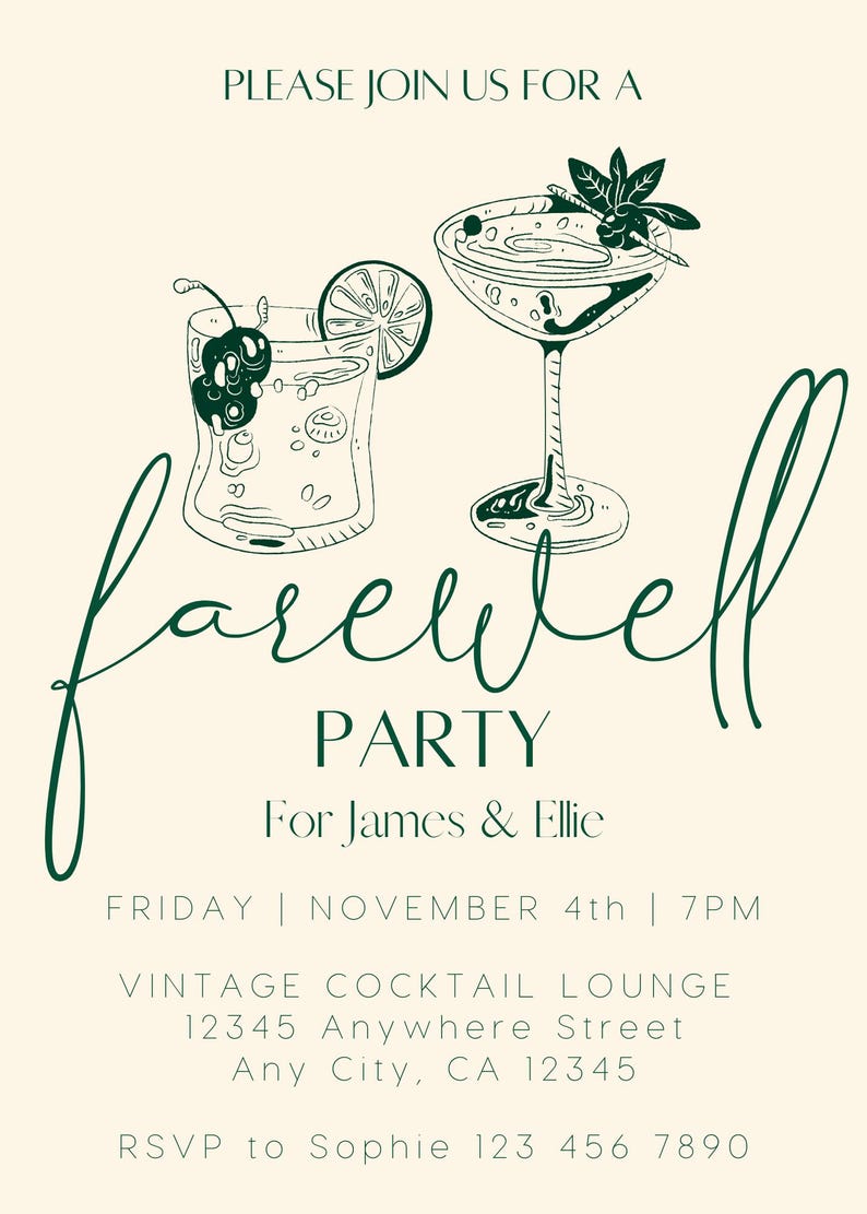 May include: Cream-coloured invitation with green text and illustrations. The text reads "Please join us for a Farewell Party for James & Ellie" with date and time details. Features line drawings of cocktails.
