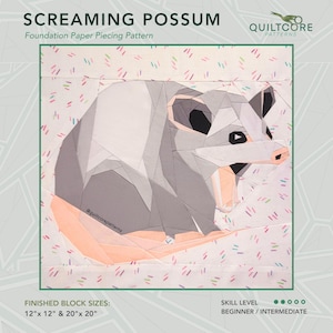 May include: A foundation paper piecing pattern for a screaming possum. The pattern is for a gray possum with a pink mouth and nose. The pattern is available in two sizes: 12 inches by 12 inches and 20 inches by 20 inches. The skill level is beginner to intermediate.