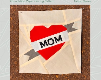 Mom Heart Tattoo Quilt Block Pattern | FPP (PDF Download)