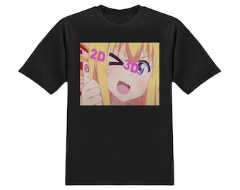2D Girls > 3D Girls Meme T-Shirt