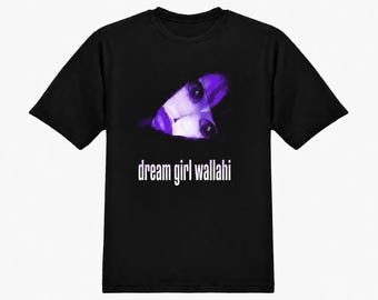 Dream Girl Wallahi Meme T-Shirt