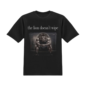 The Lion Does Not Concern Himself Meme T-Shirt