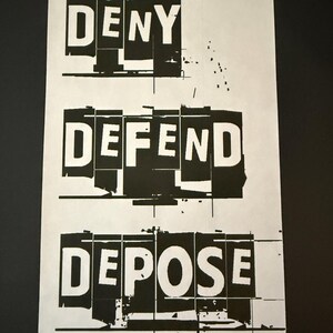 DENY DEFEND DEPOSE Thermal Slap Stickers (Lot)