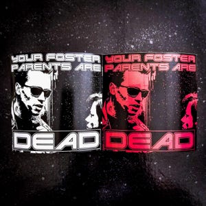 TERMINATOR 2 Sticker “Foster Parents” 4 x 4" [Weatherproof Vinyl Bumper Decal] [Movie Cult Film John Sarah Connor Schwarzenegger Goth Punk]