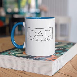 Dad Est 2025 Coffee Mug, First Father&#39;s Day Gift For Dad Husband, New Dad Mug, Pregnancy Announcement, 1st Time Dad Gift Ideas, Dad Birthday