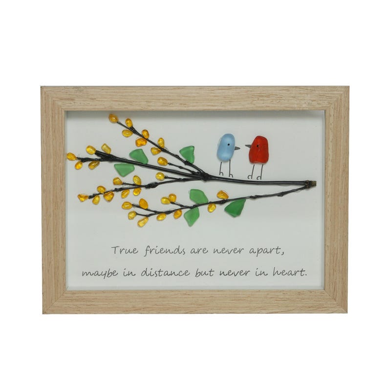 May include: Framed artwork featuring a branch with yellow and green glass beads, two birds made of glass, one blue and one red, and the quote "True friends are never apart, maybe in distance but never in heart."