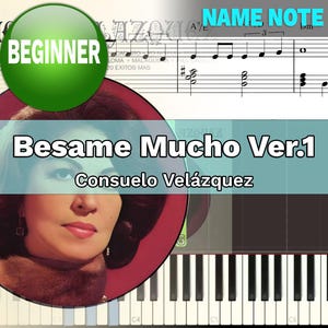 Besame Mucho - Consuelo Velázquez Ver.1 Piano With Name Note | Sheet Piano | VSheet