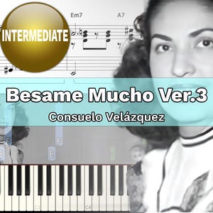 Besame Mucho - Consuelo Velázquez Ver.3 Piano | Sheet Piano | VSheet