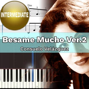 Besame Mucho - Consuelo Velázquez Ver.2 Piano | Sheet Piano | VSheet
