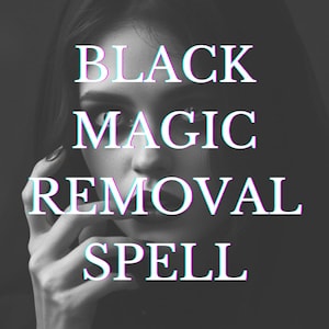 Può includere: Un'immagine in bianco e nero di una persona con un cappuccio. Il testo "BLACK MAGIC REMOVAL SPELL" è sovrapposto all'immagine.