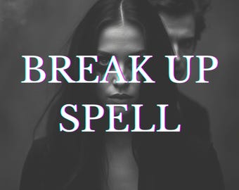 Custom Break-Up Spell with Photo Proof, Detailed Ritual Effects & Private Consultation, Custom Ritual, End Toxic Relationships