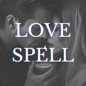Personalized Love Spell with Photo Proof, Detailed Ritual Effects & Private Consultation, Personalized Digital Love Spell, Custom Love Magic