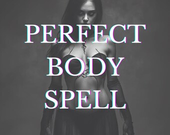 Custom Perfect Body Spell with Photo Proof & Personalized Guidance, Custom Ritual to Achieve Your Goals, Custom Spell with Photo Evidence