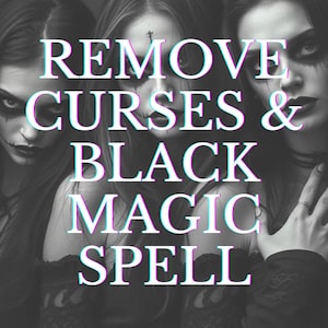 Op de afbeelding: Drie vrouwen met donker haar en donkere make-up staan ​​samen. De tekst "REMOVE CURSES & BLACK MAGIC SPELL" is over de afbeelding gelegd in een glitchy, neon-lettertype.