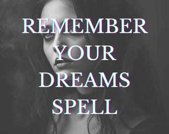 Remember Your Dreams Spell | Unlock Night Visions & Hidden Messages, Dream Recall Spell, Unlock Your Dream World, Dream Insight Spell