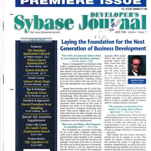 Op de afbeelding: De omslag van de eerste uitgave van Sybase Developer's Journal, met een foto van Jonathan Sayles, de hoofdredacteur, en de titel "Laying the Foundation for the Next Generation of Business Development". De omslag bevat ook een citaat uit het Gartner Report van 1995, waarin staat dat "Meer dan 85% van bedrijfsgegevens wordt bewaard in niet-relationele databasesystemen."