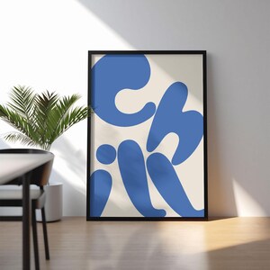 Chill Typography Wall Art | Modern Minimalist Print | Gallery Wall Art | Modern Zen Art | Relaxing Aesthetic Art | Motivational Poster
