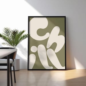 Chill Typography Wall Art | Modern Minimalist Print | Gallery Wall Art | Modern Zen Art | Relaxing Aesthetic Art | Motivational Poster
