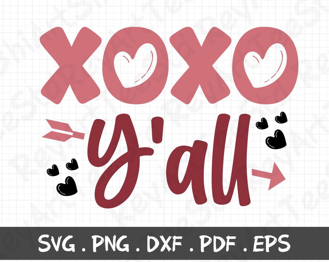 Xoxo Yall Svg, Heart Svg, Valentines Svg, Love Svg, Valentine Shirt Svg ...
