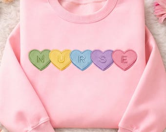 Embroidered Nurse Sweatshirt, Candy Heart Crewneck, Pastel Coquette Pink, Nurse Gift, RN LPN CNA, Valentines Outfit