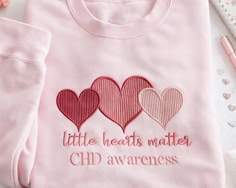 CHD Awareness Embroidered Sweatshirt, Little Hearts Crewneck, Congenital Heart Disease Support Gift for Mom Dad