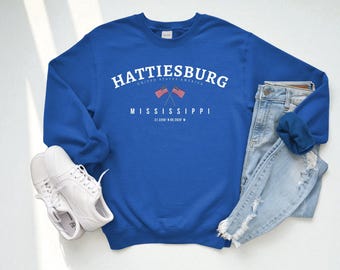 Hattiesburg Sweatshirt, Mississippi Crewneck, Cozy USA Pullover, Hattiesburg Gift Idea, Southern City Shirt, State Pride Apparel, Souvenir