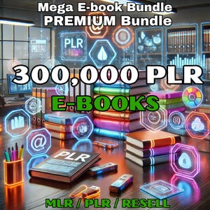 Pakiet ponad 300 000 e-booków PLR i MRR – ogromna biblioteka cyfrowa dla przedsiębiorców | Sprzedaż odsprzedażowa – prawa do zmiany marki w zestawie, mega pakiet e-booków PLR Books
