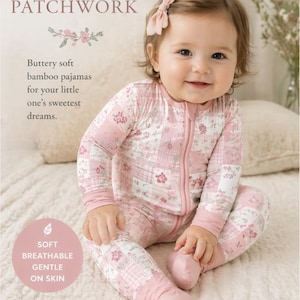 May include: A baby wearing a pink floral patchwork pajama set with a zipper closure. The text reads "Heirloom Patchwork" and "Buttery soft bamboo pajamas for your little one's sweetest dreams."