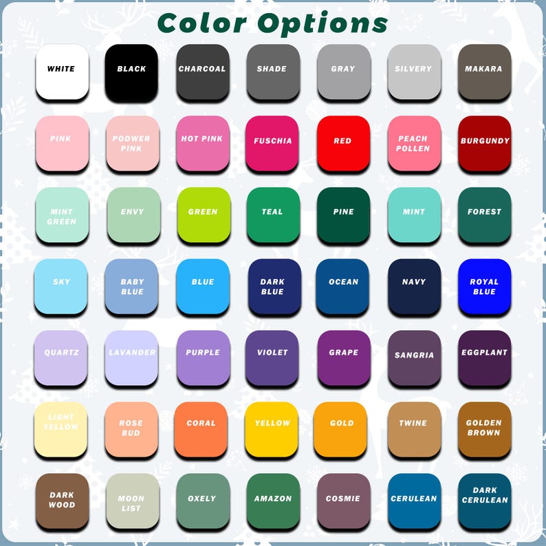 May include: A colour chart labelled "Color Options" with numerous colour swatches. The swatches display a range of colours, including Charcoal, Fuschia, Teal, Navy, and Gold. Each swatch has a corresponding colour name written in white text.