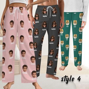 May include: Three pairs of custom pajama pants. One pair is pale pink with Liam's face, another is dark grey with Sophie's face, and the third is teal with cat faces. The text "style 4" is at the bottom of the image.