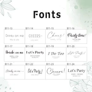 May include: A graphic showcasing various font styles for personalized text. The word "Fonts" is displayed at the top. Below, there are several text examples, including phrases like "Drinks on me," "Cheers," and "Let's Party!"