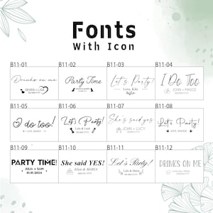 May include: A graphic showcasing various font styles with icons for wedding or party invitations. The text includes phrases like "Drinks on me," "Party Time," and "I Do Too." Each font style is labeled with a unique identifier, such as B11-01.