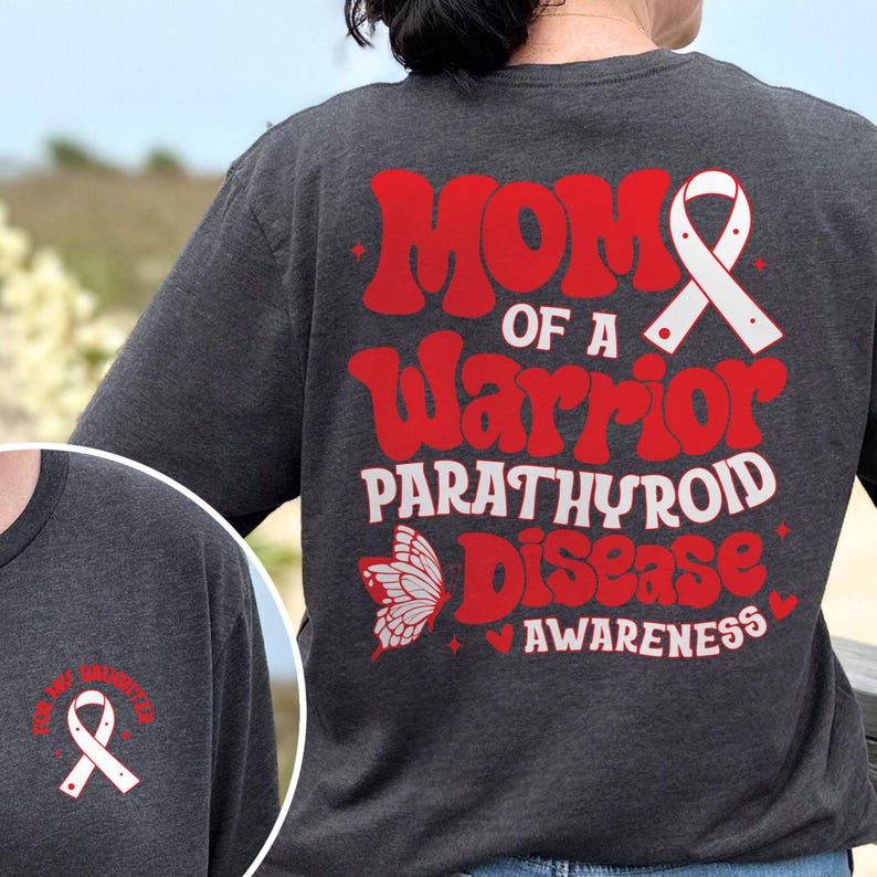 Mom of a Warrior Parathyroid Disease Awareness Shirt, Parathyroid Mama ...