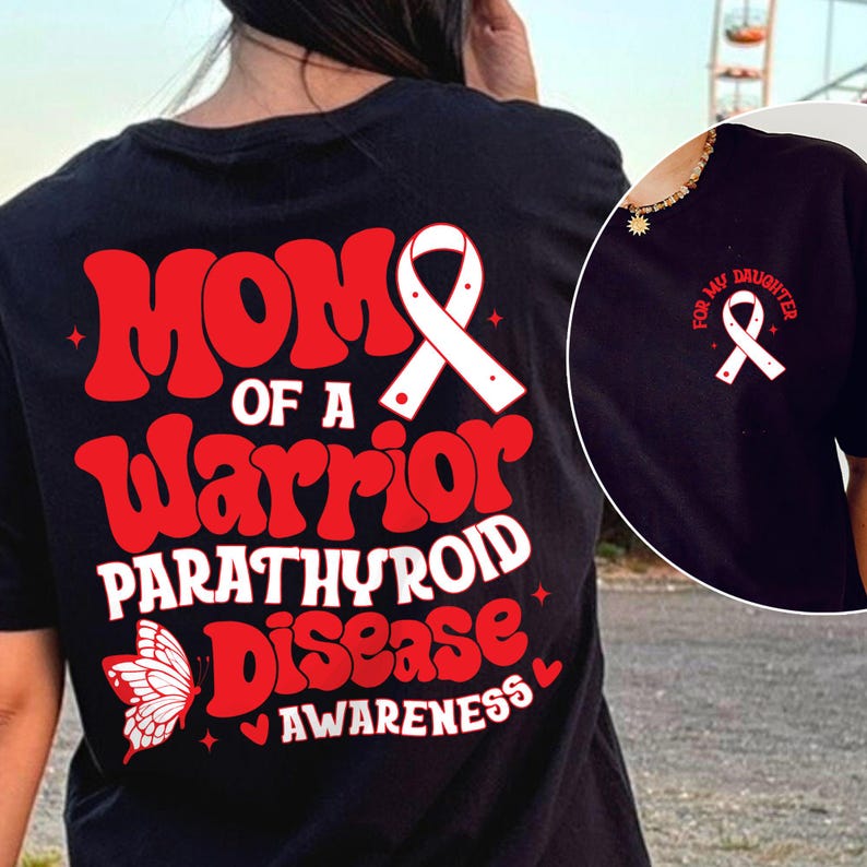 Mom of a Warrior Parathyroid Disease Awareness Shirt, Parathyroid Mama ...