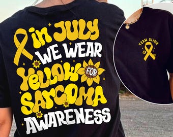 Sarcoma Awareness Shirt: In July We Wear Yellow Ribbon Tee