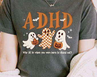 Ghost ADHD Awareness Halloween Shirt: Comfort Colors Tee