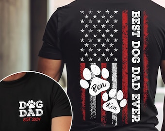 Camiseta del mejor papá de perro, regalo para papá de perro, camiseta para papá de perro, camiseta del Día del Padre, amante de los perros, niño peludo, papá de mascota, camiseta personalizada para papá de perro con nombres de perros