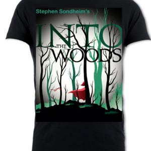 Sondheim&#39;s Into The Woods -  Musical Unisex Cotton Tee, Broadway, West End Gift, Theater Lover Tee, Casual Fashion, Gift for Friends