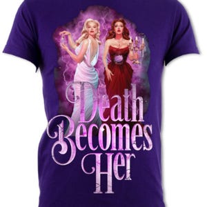 Death Becomes Her The  Musical Unisex Cotton Tee, Broadway, West End Gift, Theater Lover Tee, Casual Fashion, Gift for Friends