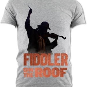 Fiddler on the Roof The  Musical Unisex Cotton Tee, Broadway, West End Gift, Theater Lover Tee, Casual Fashion, Gift for Friends