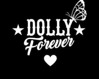 Dolly Parton Decal | Dolly Forever |Queen of Country | Sticker | Water Bottle Decal | Laptop Decal