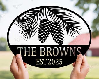 Benutzerdefinierte Pinecone Familie Namensschild, Cabin Decor, Metall Kunst