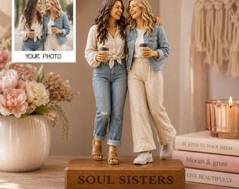 Personalized Best Friend Figurine, Custom Photo Soul Sisters Statue Gift for Bestie, Birthday Friendship Keepsake, Home Decor