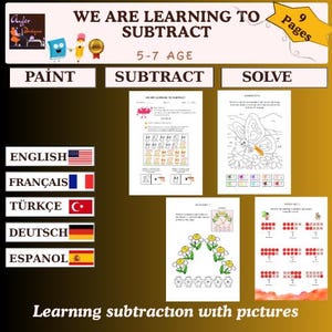 May include: Educational printable worksheets for children aged 5-7, focusing on subtraction. The pages include colorful illustrations and the text "WE ARE LEARNING TO SUBTRACT". The worksheets are designed to help children learn subtraction with pictures.