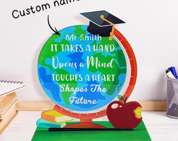 Globe Table Sign Custom Acrylic Teacher Appreciation Gift, Personalized Classroom Decor, Unique Teacher Desk Ornament