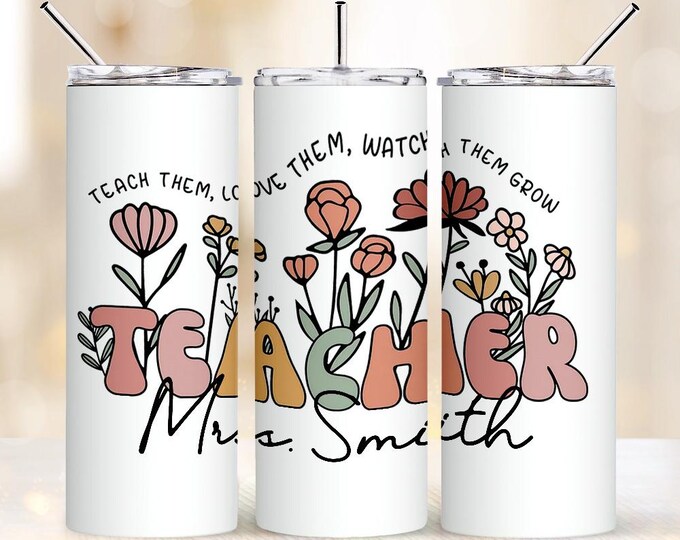 Wildflowers 20oz Skinny Tumbler with Straw – Personalized Teacher Gift, Back to School Appreciation Cup, Custom Floral Travel Mug