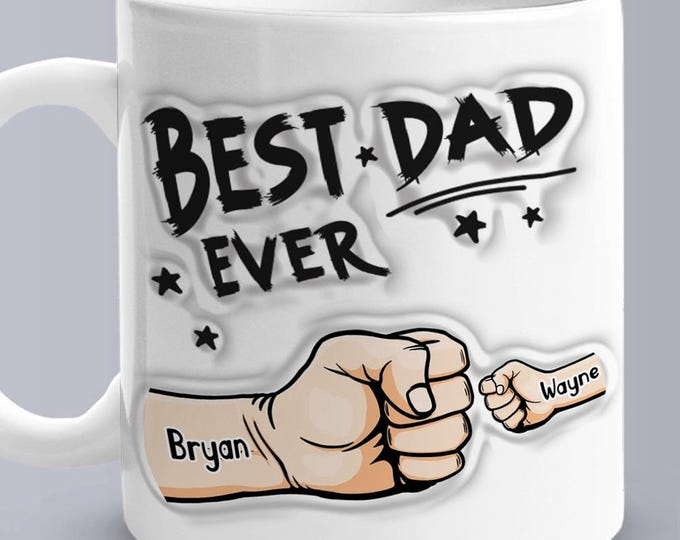 Personalized Mug - 3D Inflated Effect Coffee Mug, Best Dad Ever Gifts for Father's Day, Unique Custom Gift Idea